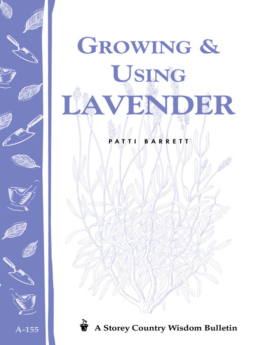 Title details for Growing & Using Lavender by Patricia R. Barrett - Available